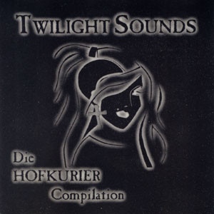 Twilight Sounds - Die Hofkurier Compilation cover
