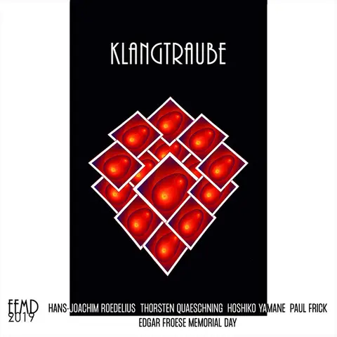 Klangtraube (Edgar Froese Memorial Day 2019) cover